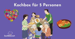 Kochbox für 5 Personen_Titelbild