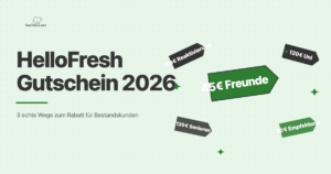 HelloFresh Gutschein für Bestandskunden 2026: 3 echte Wege zum Rabatt